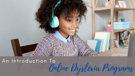 Online Dyslexia Programs