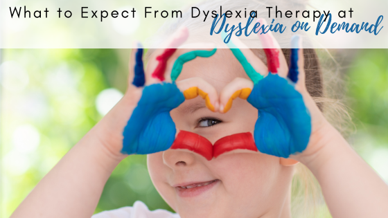 What To Expect From Dyslexia Therapy at Dyslexia on Demand