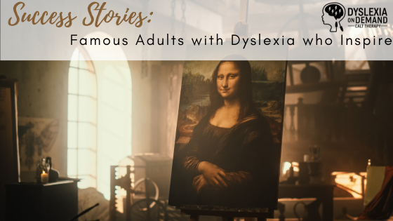 Adults with Dyslexia