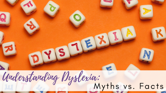 Dyslexia Myths