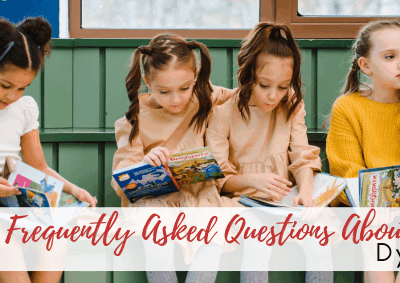 FAQS about Dyslexia Basics