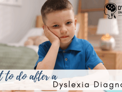 What To Do After A Dyslexia Diagnosis