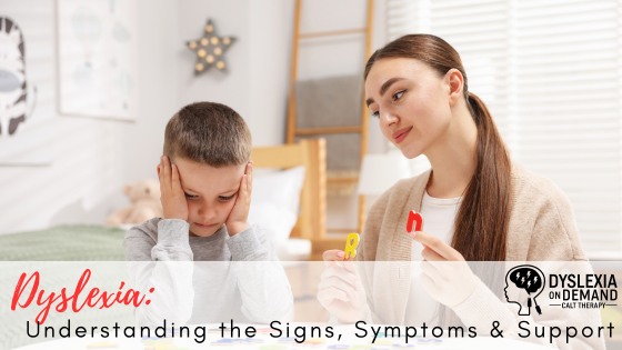 Dyslexia understanding the signs