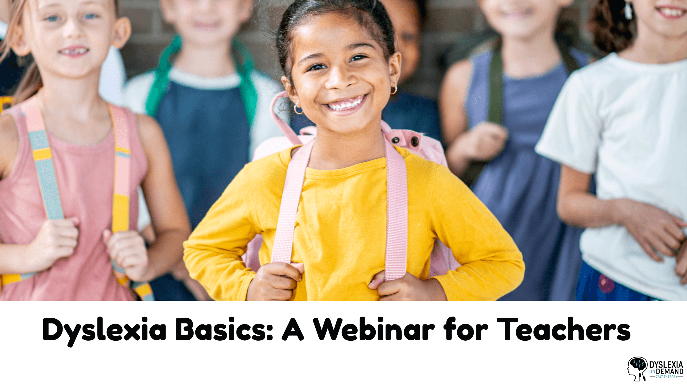 Dyslexia Basics 101 Webinar for Teachers