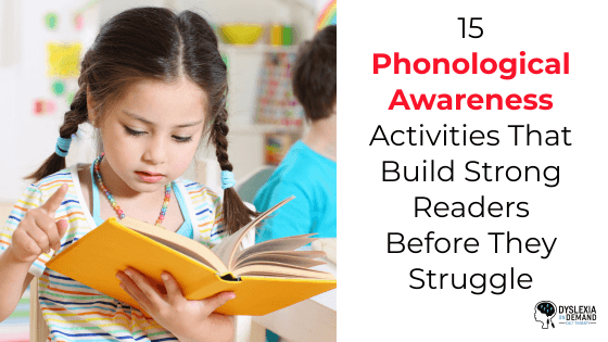 15 Phonological Awareness Activities That Build Strong Readers Before Reading Struggles Begin